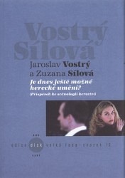 Je dnes je�t� mo�n� hereck� um�n�?