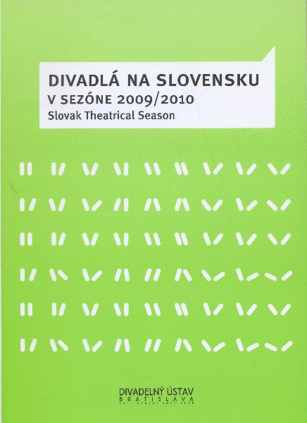 Divadl� na Slovensku v sez�ne 2009 2010