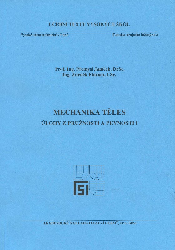 Mechanika t�les - �lohy z pru�nosti a pevnosti I