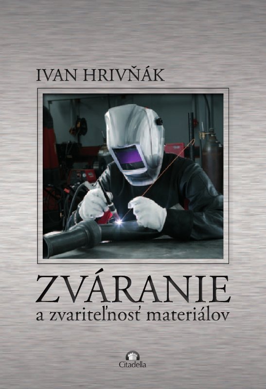 Zv�ranie a zvarite�nos� materi�lov
