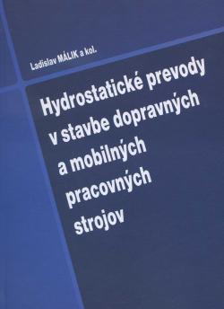 Hydrostatick� prevody v stavbe dopravn�ch a mobiln�ch pracovn�ch strojov