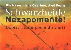 Schwarzheide - Nezapome�te!