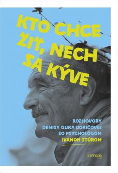 Kto chce �i�, nech sa k�ve