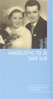 Man�elstv�, to je tak� slib