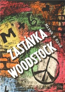 Zast�vka Woodstock