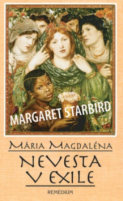 M�ria Magdal�na Nevesta v exil