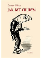 Jak b�t chud�m