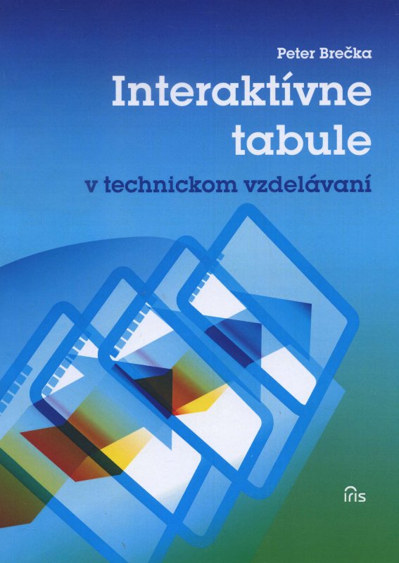 Interakt�vne tabule v technickom vzdel�van�