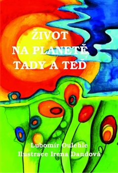 �ivot na planet� tady a te�