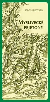 Mysliveck� fejetony