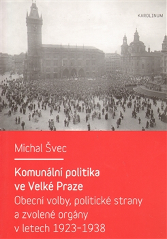 Komun�ln� politika ve Velk� Praze