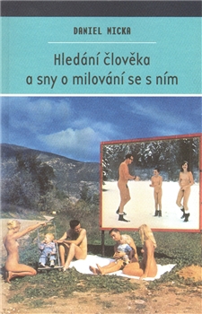 Hled�n� �lov�ka a sny o milov�n� se s n�m
