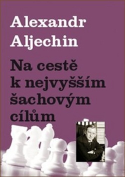 Na cest� k nejvy���m �achov�m c�l�m
