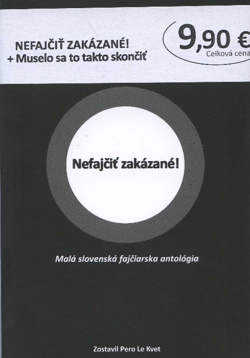 Nefaj�i� zak�zan�! Muselo sa to takto skon�i�