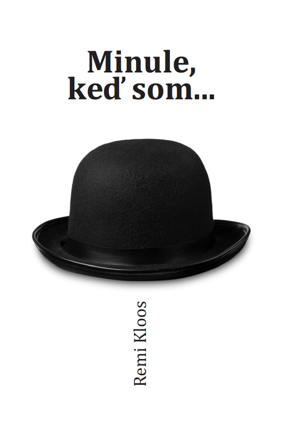 Minule, ke� som...