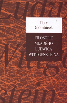 Filosofie mlad�ho Ludwiga Wittgensteina