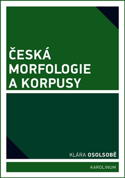 �esk� morfologie a korpusy