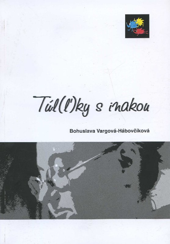 T�l(�)ky s inakou