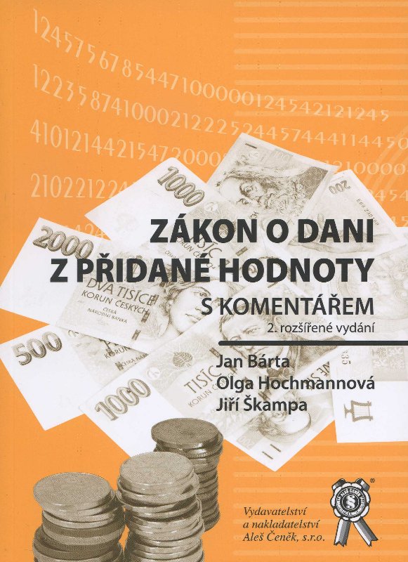 Z�kon o dani z p�idan� hodnoty s koment��em, 2. vyd�n�