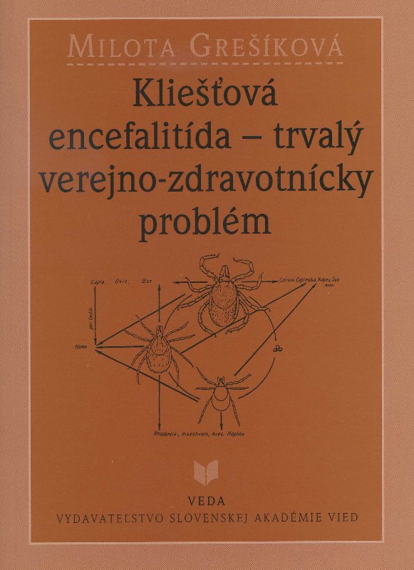 Klie��ov� encefalit�da - trval� verejno-zdravotn�cky probl�m