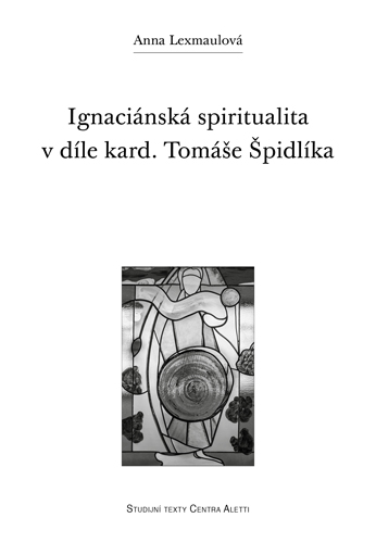 Ignaci�nsk� spiritualita v d�le kard. Tom�e �pidl�ka