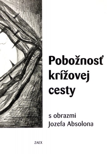 Pobo�nos� kr�ovej cesty s obrazmi Jozefa Absolona