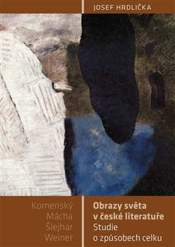 Obrazy sv�ta v �esk� literatu�e
