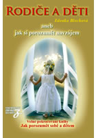 Rodi�e a d�ti aneb jak si porozum�t navz�jem