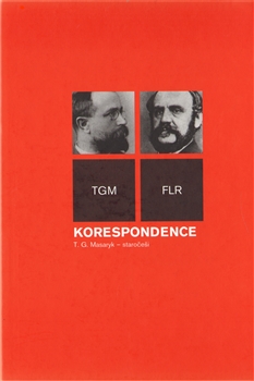 Korespondence T.G.Masaryk � staro�e�i