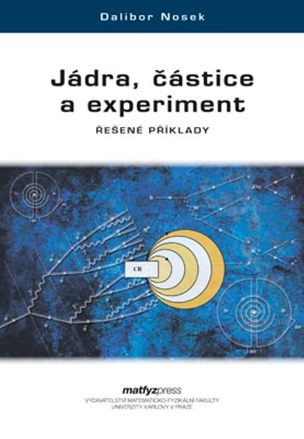J�dra, ��stice a experiment