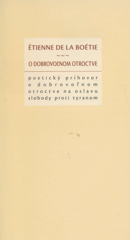 O dobrovo�nom otroctve
