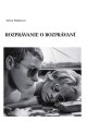 Rozpr�vanie o rozpr�van�