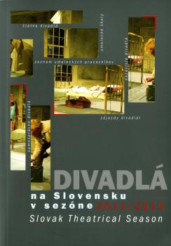 Divadl� na Slovensku v sez�ne 2011 2012