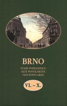 Brno Star pohlednice VI.-X.