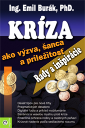 Kr�za ako v�zva, �anca a pr�le�itos�