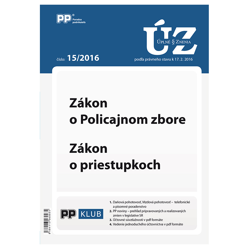 UZZ 15 2016 Z�kon o Policajnom zbore, Z�kon o priestupkoch