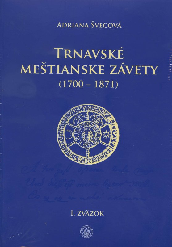 Trnavsk� me�tianske z�vety (1700-1871) I.,II.zv�zok
