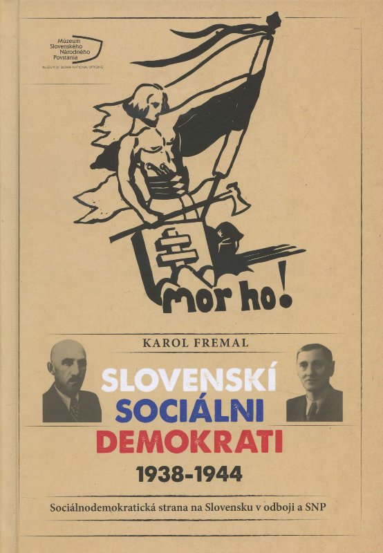 Slovensk� soci�lni demokrati 1938-1944