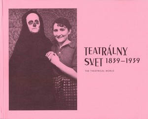 Teatr�lny svet 1839 - 1939