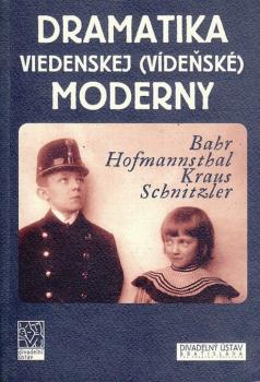 Dramatika viedenskej (v�de�sk�) moderny