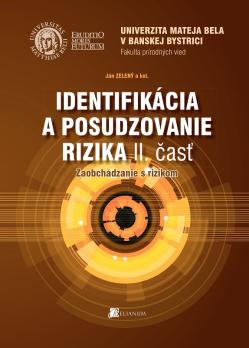 Identifik�cia a posudzovanie rizika II. �as�.
