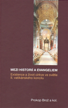 Mezi histori� a Evangeliem