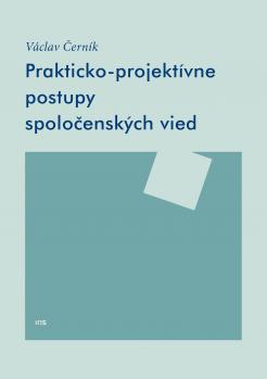 Prakticko-projekt�vne postupy spolo�ensk�ch vied
