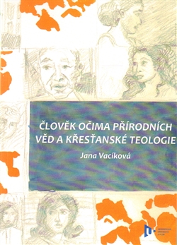 �lov�k o�ima p��rodn�ch v�d a k�es�ansk� teologie