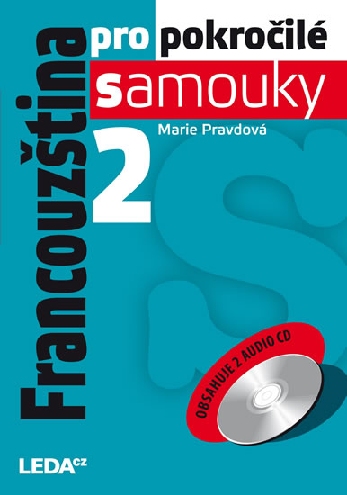 Francouz�tina pro pokro�il� samouky 2. d�l