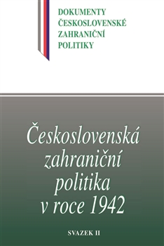 �eskoslovensk� zahrani�n� politika v roce 1942