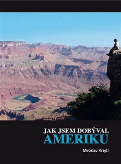 Jak jsem dob�val Ameriku