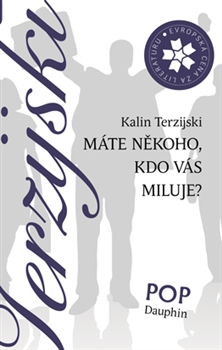 M�te n�koho, kdo v�s miluje?