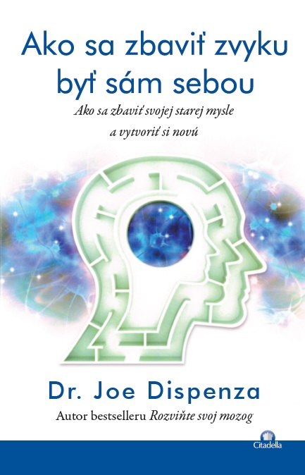 Ako sa zbavi� zvyku by� s�m sebou