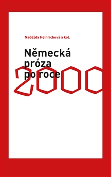 N�meck� pr�za po roce 2000